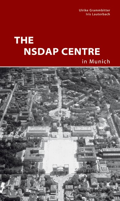 Book cover image for The NSDAP Center in Munich ISBN: 9783422024007